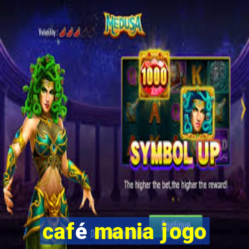 café mania jogo